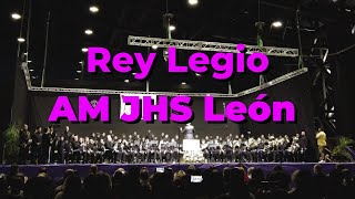 Rey Legio  AM JHS León  Francisco Javier Torres Simón  Nazareno León [upl. by Ashjian561]