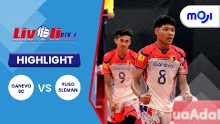 Ganevo SC VS Yuso Sleman 31  Highlight Livoli Divisi 1 2023 Putra [upl. by Namara197]