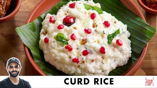 Curd Rice Recipe  South Indian Curd Rice  तड़के वाले दही चावल  Chef Sanjyot Keer [upl. by Paloma49]