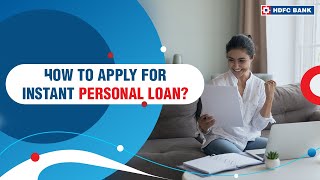 PreApproved Personal Loan  How to Apply for Instant Personal Loan  HDFC Bank [upl. by Pelson]