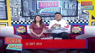 Borak Kopitiam 2019  Sun Sep 22 [upl. by Lamson637]