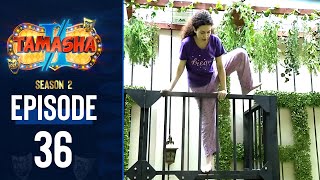 Tamasha Season 2  Episode 36  Full Episode [upl. by Tegdig]