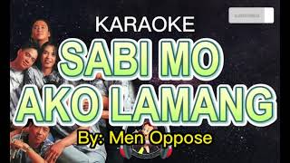 SABI MO AKO LAMANG Men Oppose Band [upl. by Carmon]