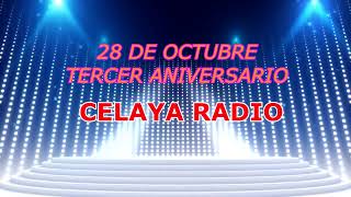 CELAYA RADIO TERCER ANIVERSARIO [upl. by Ozzie]