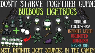 Dont Starve Together Guide Bulbous Lightbugs [upl. by Sapers]