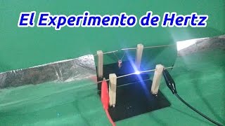 El Experimento de Hertz  Ondas Electromagnéticas [upl. by Rentschler]