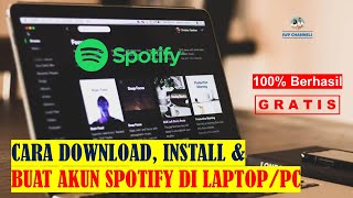 CARA DOWNLOAD INSTALL DAN BUAT AKUN SPOTIFY DI LAPTOPPC [upl. by Thgiled]