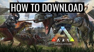 How To Download And Install Ark Survival Evolved On Pc Laptop [upl. by Nayhr]