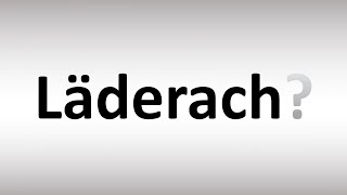 How to Pronounce Laderach Chocolate Brand [upl. by Pritchett]