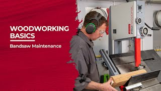 Top Tips on Bandsaw Maintenance  Woodworking Basics [upl. by Hecker]