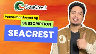 Paano magbayad ng subscription sa SEACREST [upl. by Leidba51]