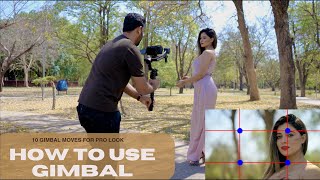 How To Use Gimbal For First Time  10 Gimbal Moves For Pro Look [upl. by Austina137]