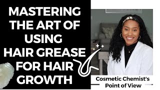 OPTIMIZE HAIR GROWTH AND LENGTH RETENTION MASTERING THE ART OF USING HAIR GREASE [upl. by Ronica]