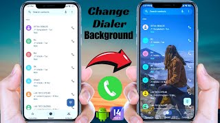 How To Set Background Photo On Dialer  Change Contact List Background [upl. by Jerome]