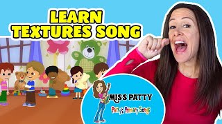 Learn Textures Childrens Song  Five Senses Song for Kids and Babies by Patty Shukla [upl. by Alaikim]