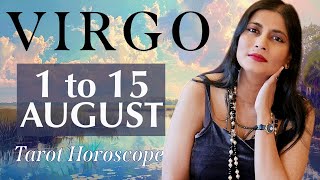 VIRGO Tarot reading from 1st to 15th August 2024 [upl. by Cele917]