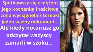 Spotkawszy się z mężem jego kochanką i teściową żona wyciągnęła z torebki jeden ważny dokument… [upl. by Casilda]