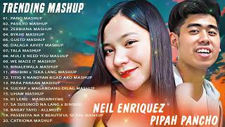 Neil Enriquez x Pipah Pancho Top 20 Trending Mashup Songs 2024🎨 PanoMashup [upl. by Fregger]