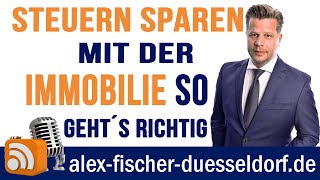 Steuern sparen mit der Immobilie  So geht´s richtig 7 [upl. by Vary29]