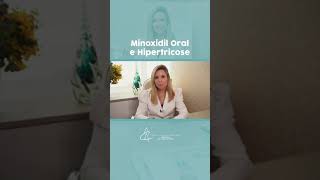 Minoxidil oral e hipertricose [upl. by Arocet]