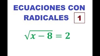 1 Ecuaciones con radicales Irracionales √x  8  2 [upl. by Wycoff]