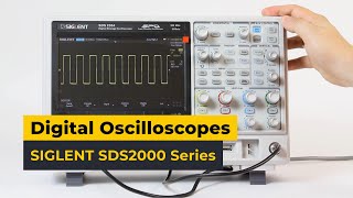 SIGLENT SDS2000 Series Digital Oscilloscopes [upl. by Nirag114]