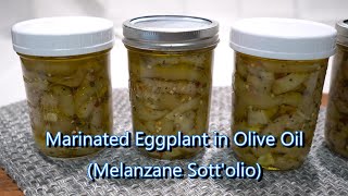 Italian Grandma Makes Marinated Eggplant Melanzane Sottolio [upl. by Leirea]