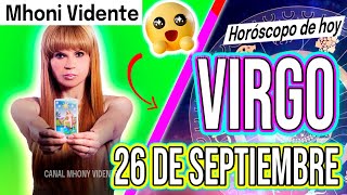 RECIBIRÁS UNA GRAN SORPRESA⚠️MHONI VIDENTE 🔮 Horóscopo de hoy VIRGO 26 de SEPTIEMBRE 2024 ❤️ monhi [upl. by Llednew]