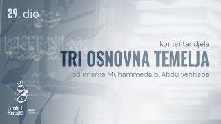 Iman  drugi stepen vjere  Tri osnovna temelja 29 dio [upl. by Timus]