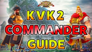 BEST KVK 2 Commanders  Rise of Kingdoms [upl. by Enajaras]