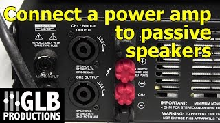 How to connect a power amplifier to passive loudspeakers [upl. by Koal256]