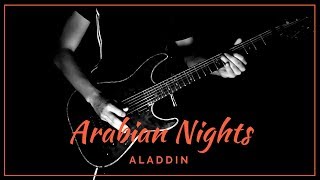 Arabian Nights  Aladdin Guitar Cover [upl. by Micco570]