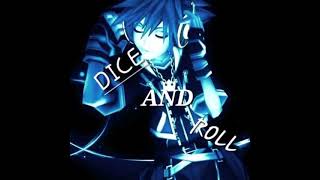 DICE AND ROLL super super slowed credits  Odetari♪ [upl. by Neala527]