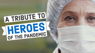 Tribute to Unsung HEROES of Coronavirus Pandemic Healthcare Workers Inspirational Video [upl. by Bullis239]