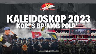 KALEIDOSKOP KORPS BRIMOB POLRI 2023 [upl. by Fallon]