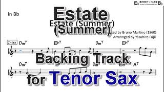 Estate Summer by Bruno Martino  Backing Track with Sheet Music for Tenor Sax [upl. by Lairbag411]