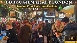 Londons First Christmas Markets 2024 Festive Cheer at Borough Market amp London Bridge 🎄✨ [upl. by Chui]