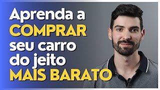 COMO COMPRAR CARRO SEM FINANCIAMENTO E PAGANDO MENOS  A FORMA MAIS BARATA POSSÍVEL [upl. by Shelby585]