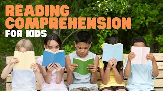 Reading Comprehension for Kids  Practice Reading Comprehension Skills and Learn 4 Key Strategies [upl. by Ostraw]