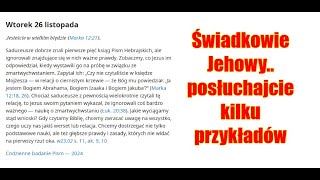 Świadkowie Jehowy posłuchajcie kilku przykładów jako dowód że niewolnik was zwodzi Tekst dzienny [upl. by Helaine9]