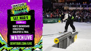 Men’s Snowboard Streetstyle Qualifier and Final  Dew Tour Copper 2024 [upl. by Nyliram]