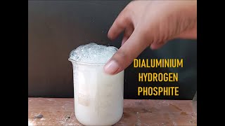 Attempts to make Dialuminium hydrogen phosphite [upl. by Oiril]