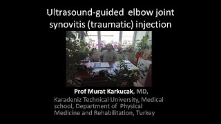 Ultrasoundguided elbow joint synovitis traumatic injection by Prof Murat Karkucak MD [upl. by Ekez]