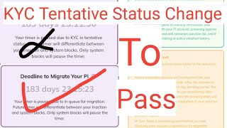 Tentative Approvel Status Change To Pass Pi Network Kyc Tentative Approval Kyc Issue Solve Pi Coin [upl. by Bate869]