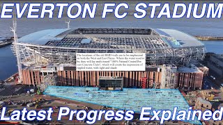 NEW Everton FC Stadium at Bramley Moore Dock Latest Progress Explained amp Camera Points [upl. by Azerila462]