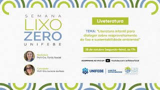 Liveteratura  Semana quotLixo Zeroquot UNIFEBE [upl. by Anniahs]