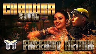 Chandra Official Song  Chandramukhi 🇮🇳 Freebot Remix TEKTRIBAL [upl. by Ri]