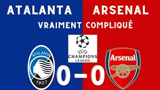 ATALANTA 00 ARSENAL LIGUE DES CHAMPIONS BRAVO DAVID RAYA DÉBUT COMPLIQUÉ  Debrief [upl. by Cyma]