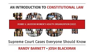 ⚖️ Dobbs v Jackson Women’s Health Organization 2022  An Introduction to Constitutional Law [upl. by Kciv]