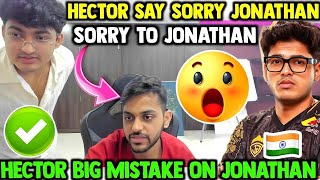 Hector Say Sorry to JONATHAN 😨 Hector past Mistake Related JONATHAN ✈️💛🔥 [upl. by Chelsae902]